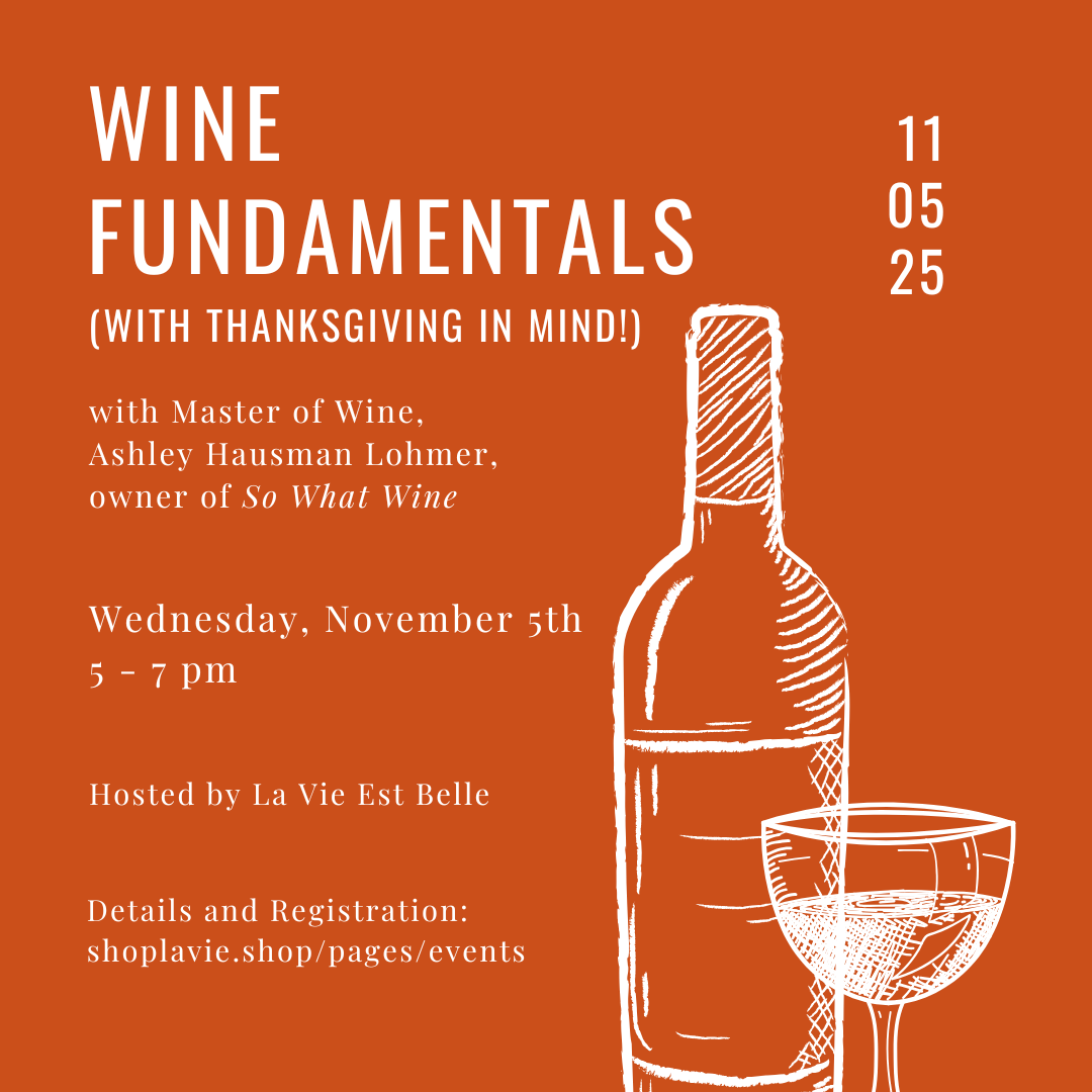11/05/25 Wine Fundamentals (with Thanksgiving in Mind!)