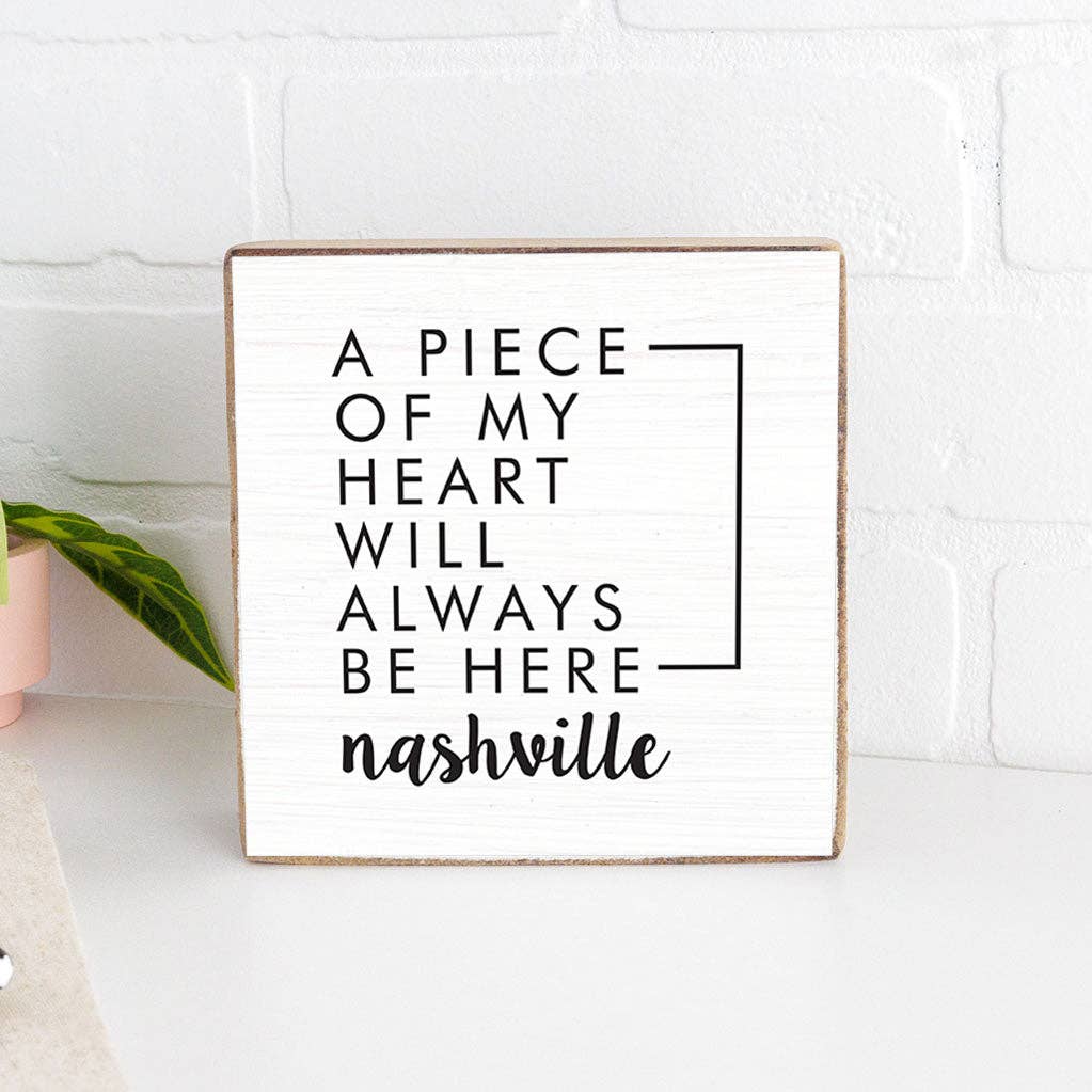 My Heart Will Always Be Here Decorative Wooden Block