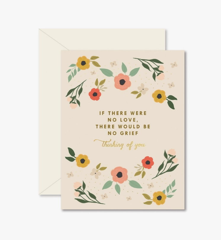 If There Were No Love Thinking of You, Greeting Card