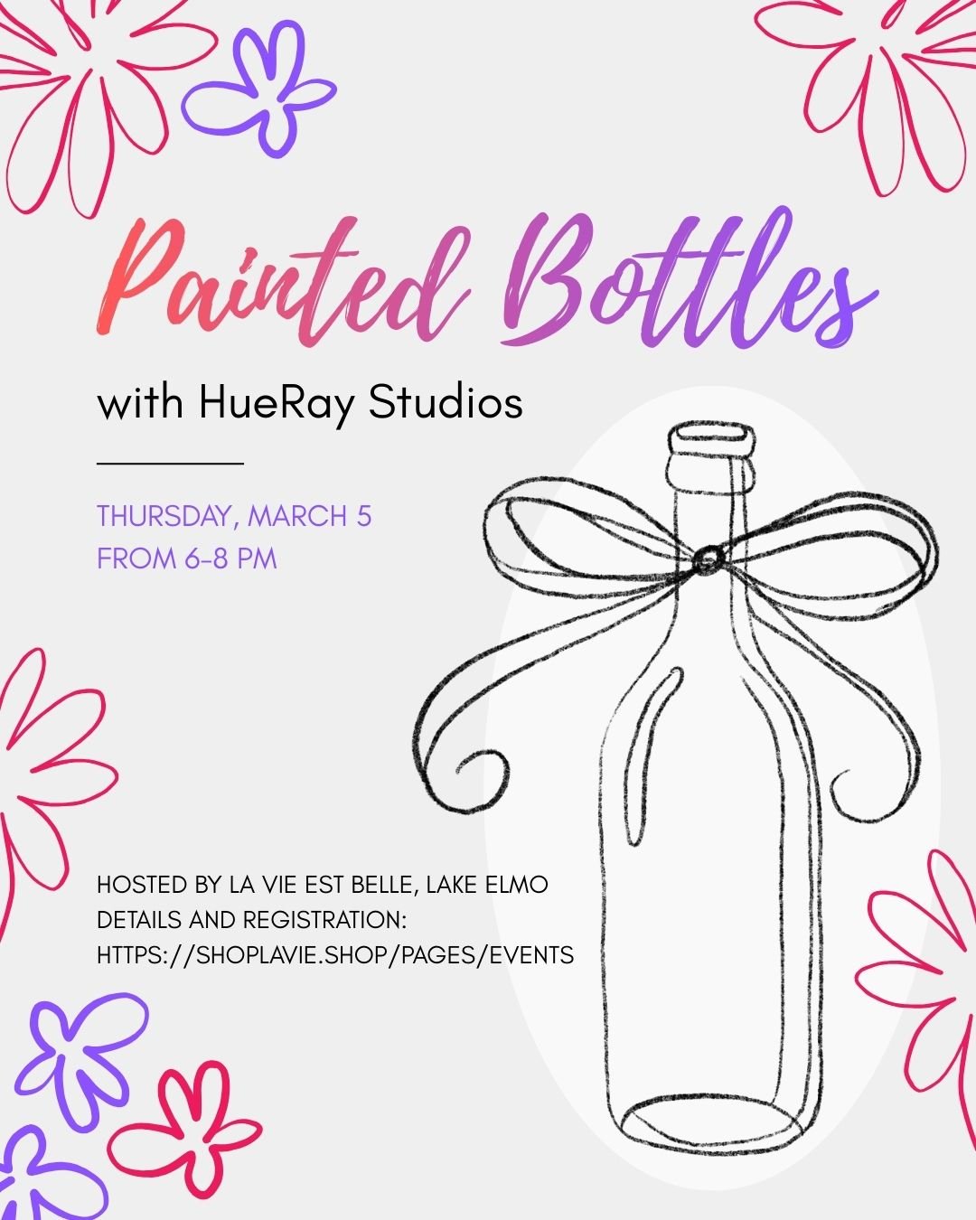03/05/26 Painted Bottles with HueRay Studios - La Vie Est Belle