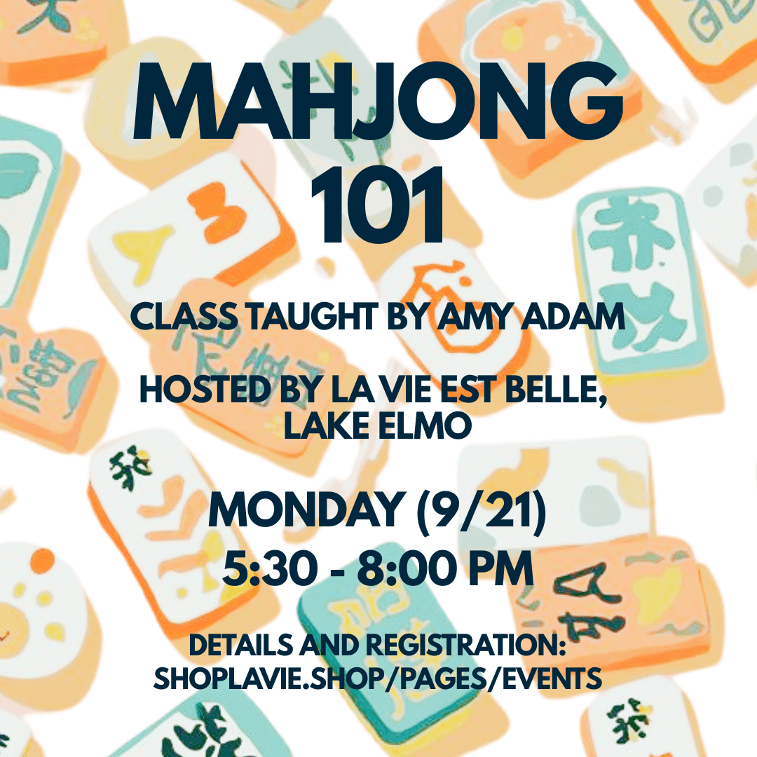 09/21/26 New to Mahjong? Mahjong 101 Class! - La Vie Est Belle