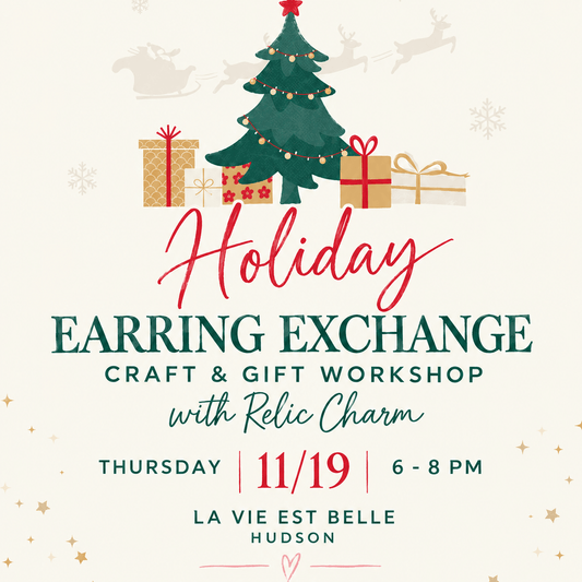 11/19/26 Holiday Earring Exchange: Craft & Gift Workshop - La Vie Est Belle