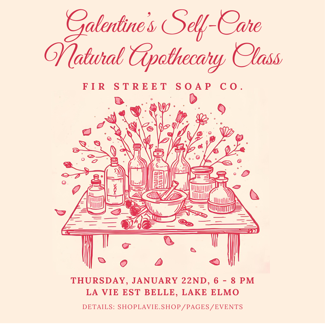 01/22/26 Galentine’s Self-Care Natural Apothecary Class