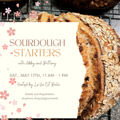 05/17/25 Sourdough Starters with Abby and Brittany