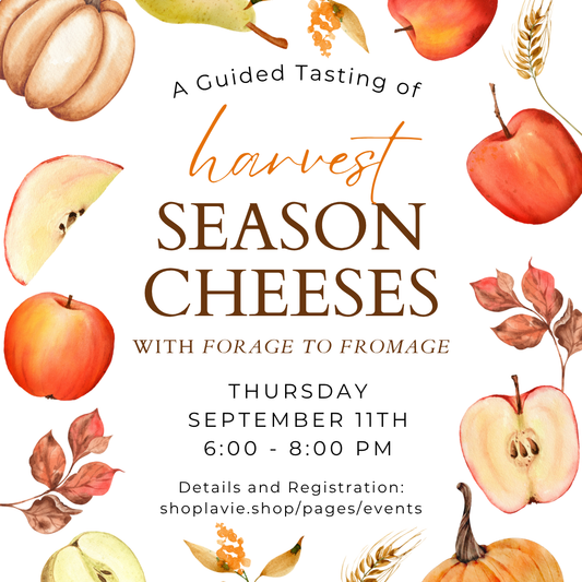 09/11/25 A Guided Tasting of Harvest Season Cheeses