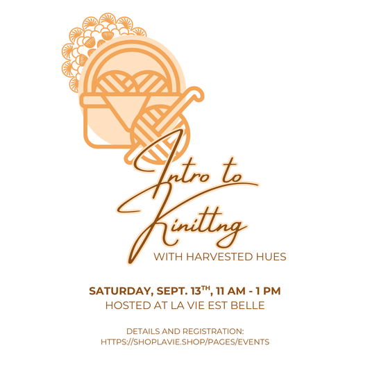 09/13/25 Intro to Knitting with Harvested Hues (Alla Hale)