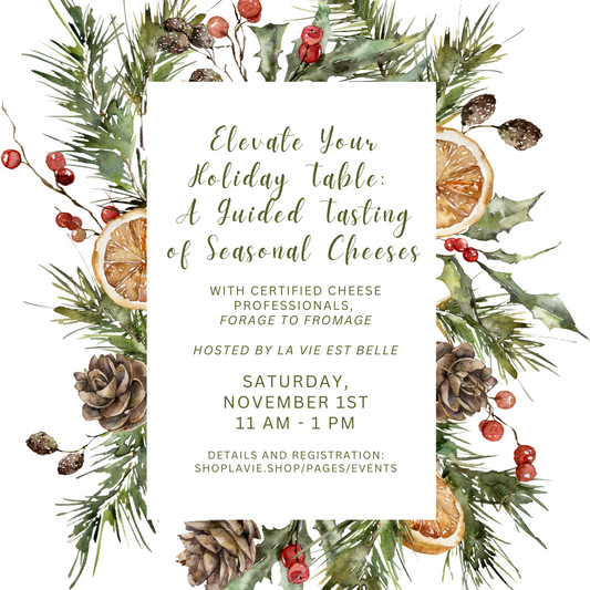 11/01/25 Elevate Your Holiday Table: A Guided Tasting of Seasonal Cheeses