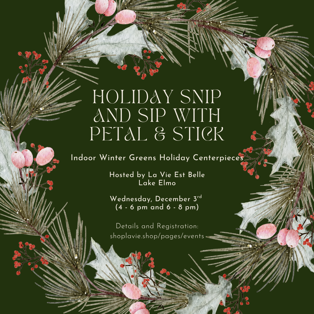 12/03/25 Holiday Snip and Sip with Petal & Stick