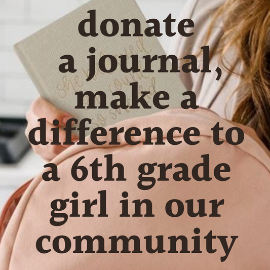 Donate to a 6th Grade Girl!  "She Believed She Could, So She Did" Journal