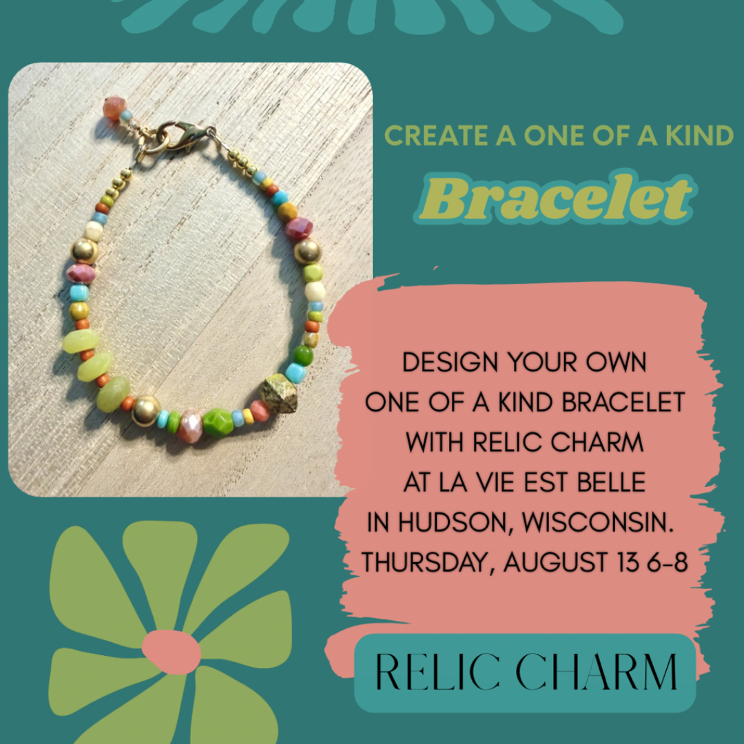 08/13/26 Inaugural Hudson Class!  Bracelets with Relic Charm!