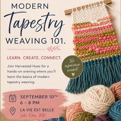 09/10/26 Modern Tapestry Weaving 101 with Harvested Hues (Alla Hale)