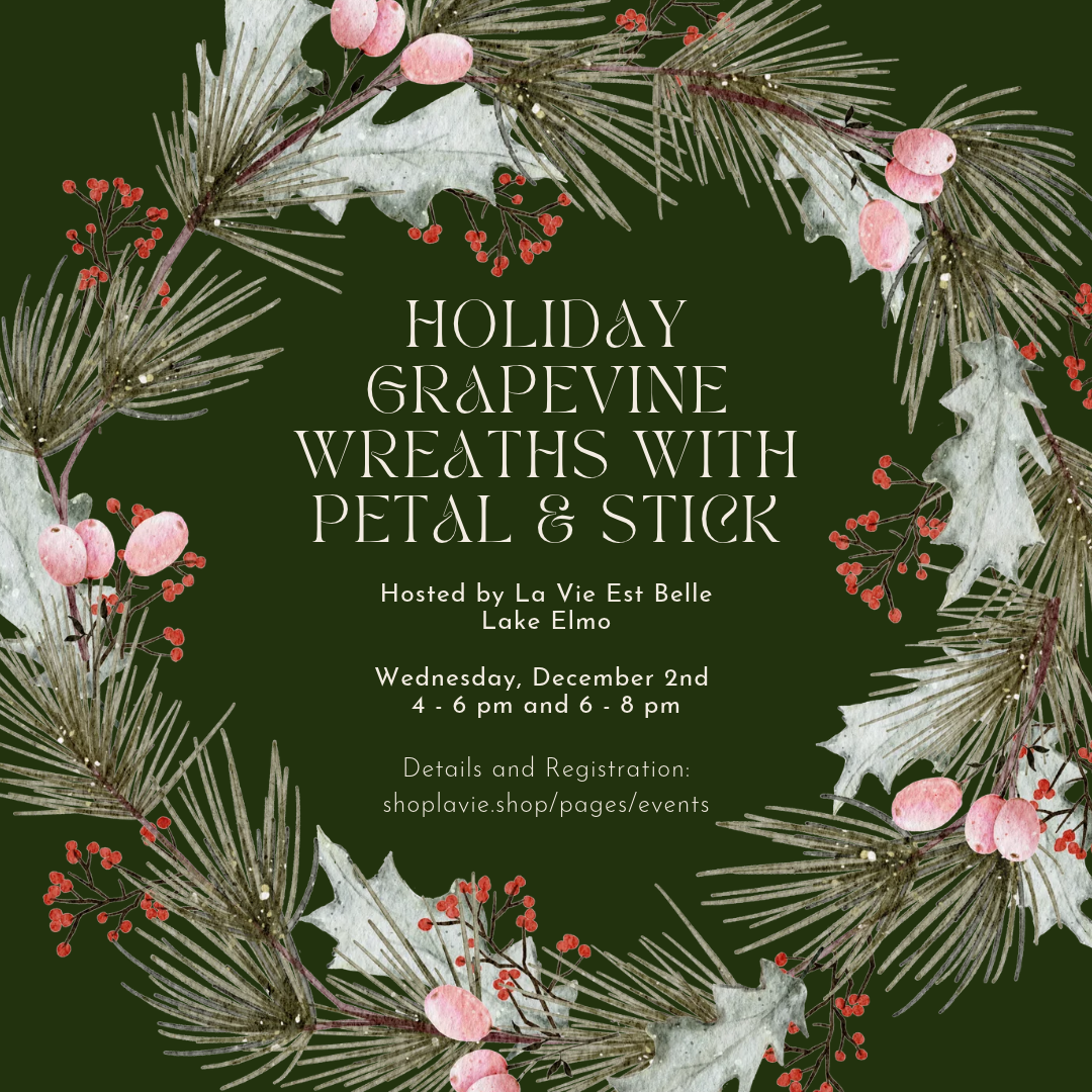 12/02/26 Holiday Grapevine Wreaths with Petal & Stick