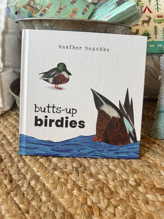 Butts - Up Birdies - La Vie Est Belle