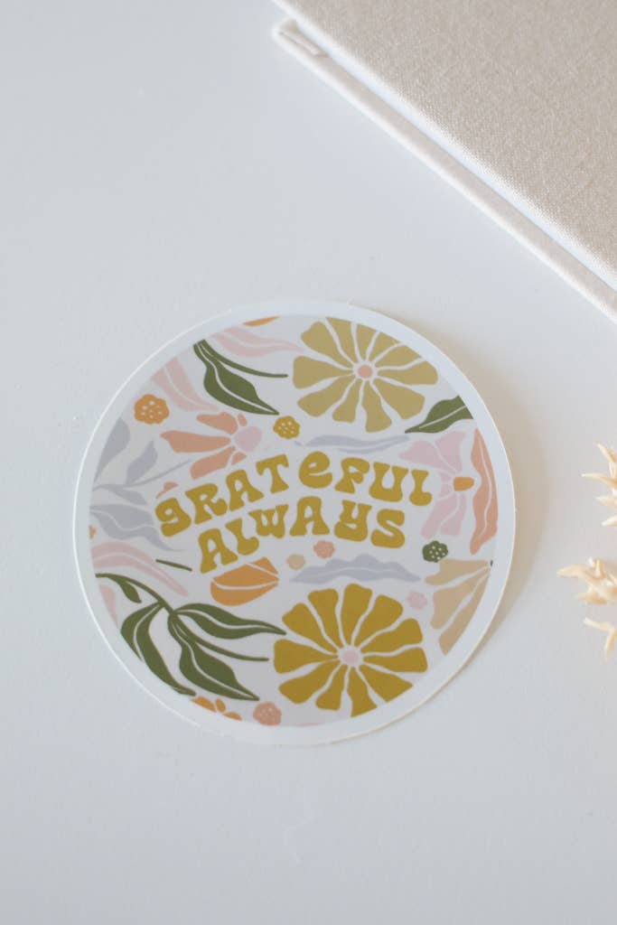 Grateful Always Decal Sticker - La Vie Est Belle