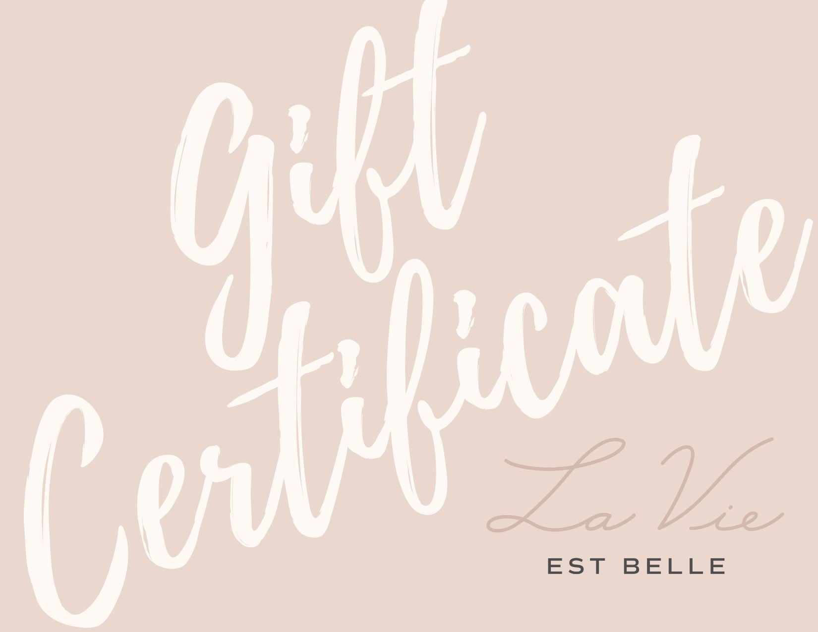 La Vie Est Belle Gift Card - La Vie Est Belle