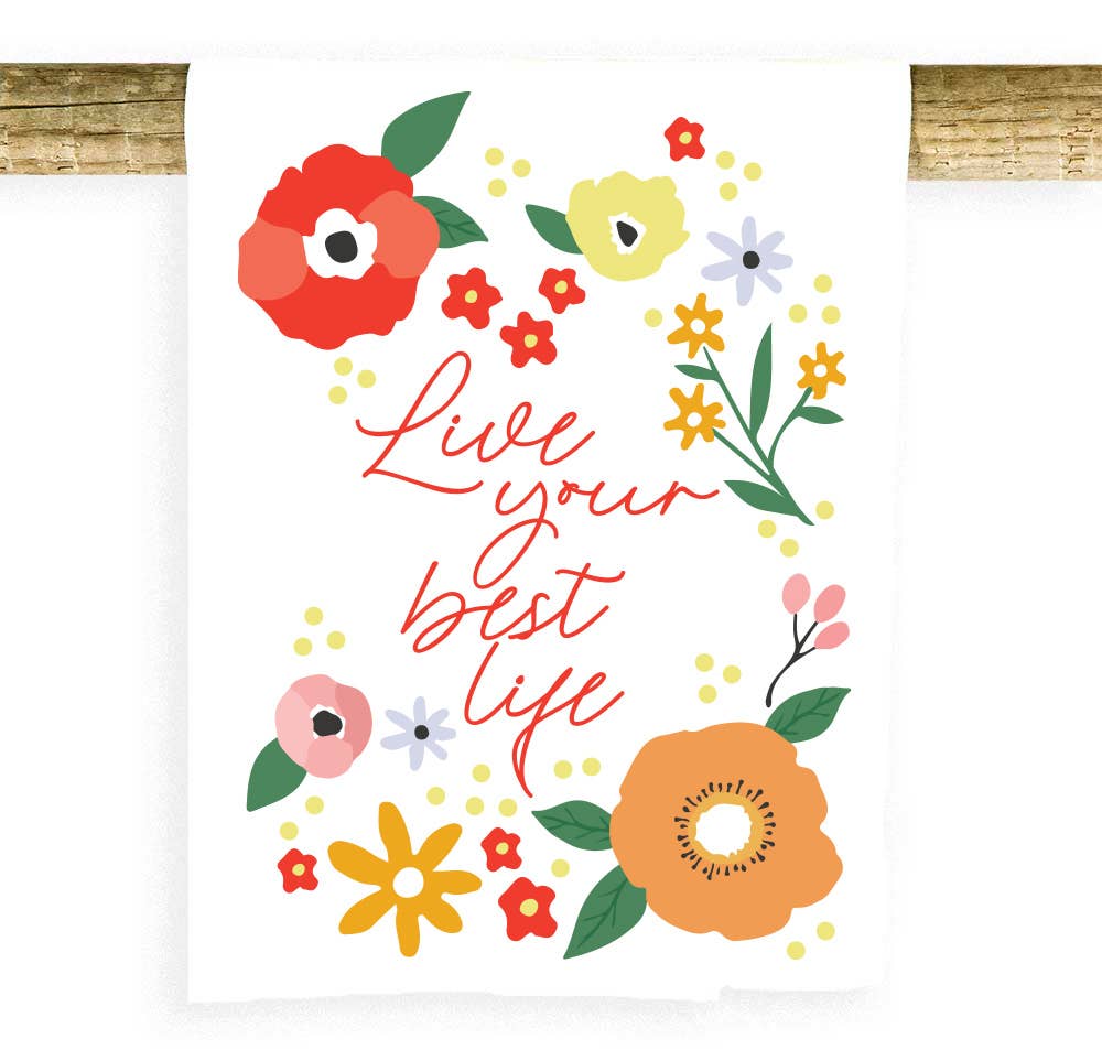 Live Your Best Life Flowers Towel - La Vie Est Belle