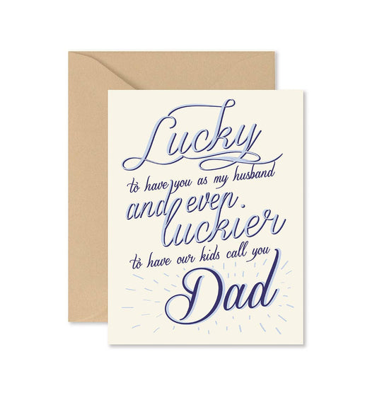 Lucky Dad Greeting Card - La Vie Est Belle