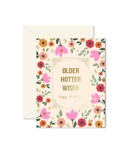 Older Hotter Wiser Birthday Card - La Vie Est Belle