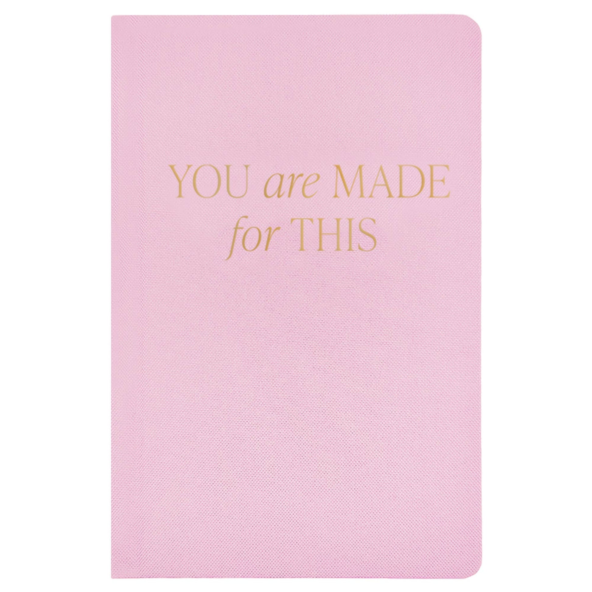 You Are Made For This Fabric Journal - La Vie Est Belle